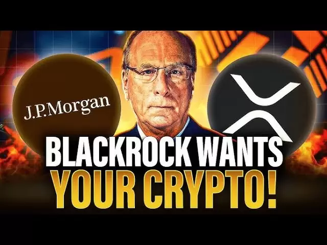 BlackRock的隱藏議程暴露了 - XRP投資者必須觀看！