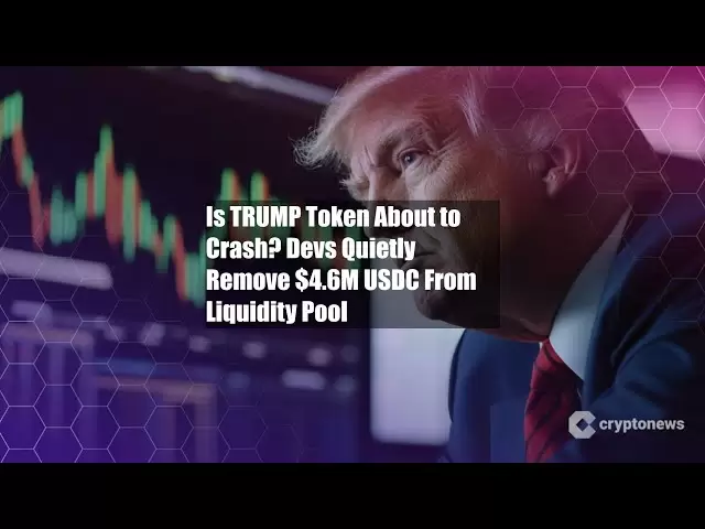 Is TRUMP Token About to Crash? Devs Quietly Remove $4.6M USDC From