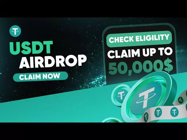 Réclamation AirDrop de Tether USDT! Jusqu'à 50k $ Vérifiez votre allocation!