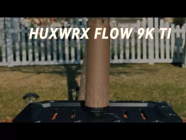 Huxwrx Flow 9K Ti - vaut la pièce !! 🤌