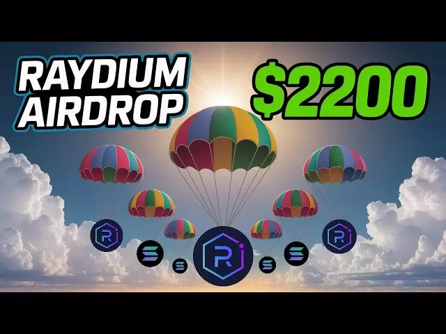 Raydium airdrop |要求15 SOL $ 2,200 |加密气盘索拉纳