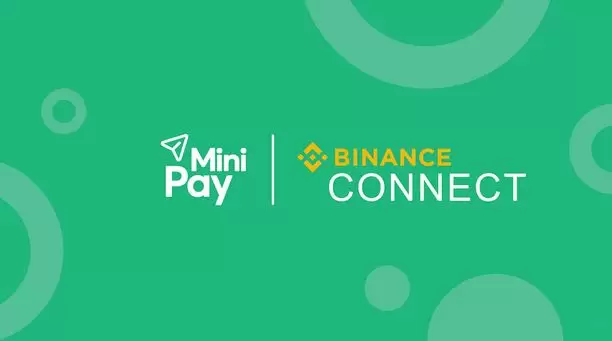 MiniPay Expands to New Heights by Integrating Binance Connect, Unlocking Seamless Fiat On-Ramps