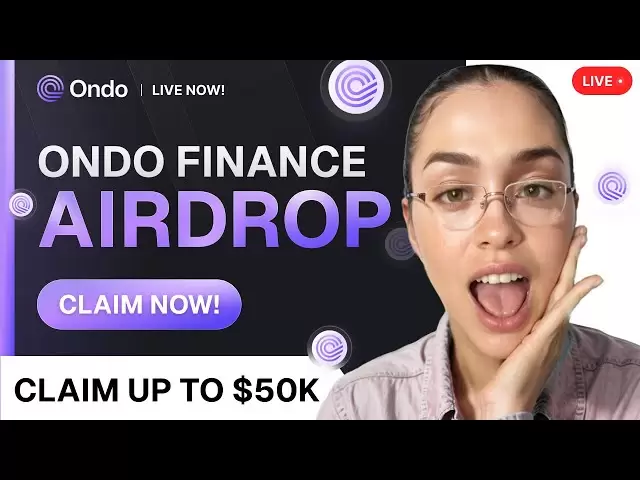 $ ondo airdrop指南 - 立即索取您的免費$ 3800 $ ondo代幣！