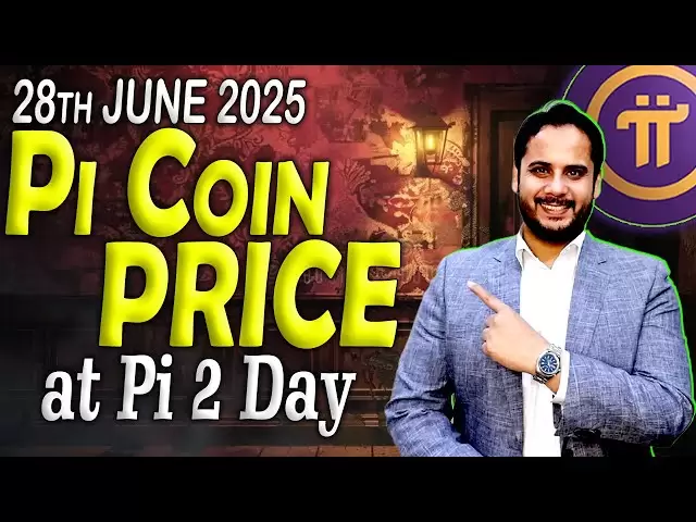 2025年6月28日のPIコイン価格| PIネットワークアップデート| PI 2日2025価格