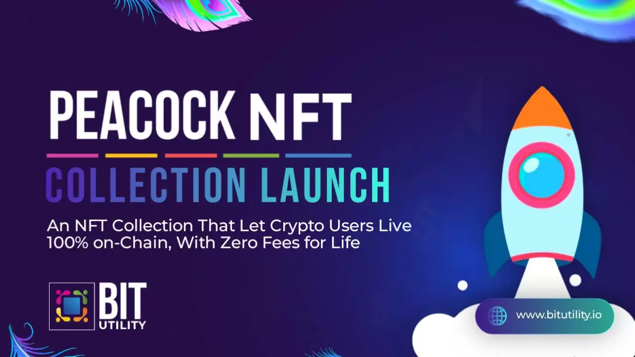 Bitutility推出了最初的公用事业NFT，“孔雀”