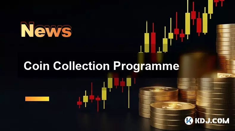 Coin Collection Programme Coin Collection Programme