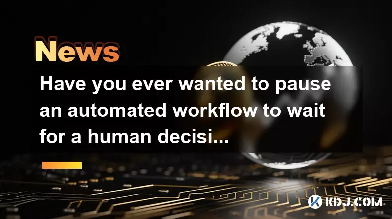 Wollten Sie schon immer einen automatisierten Workflow innehalten, um auf eine menschliche Entscheidung zu warten? Wollten Sie schon immer einen automatisierten Workflow innehalten, um auf eine menschliche Entscheidung zu warten?
