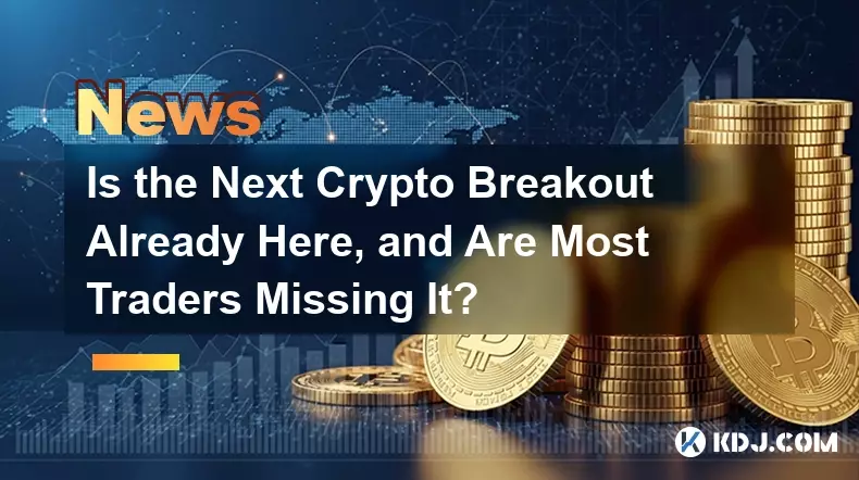 Is the Next Crypto Breakout Already Here, and Are Most Traders Missing It? Is the Next Crypto Breakout Already Here, and Are Most Traders Missing It?