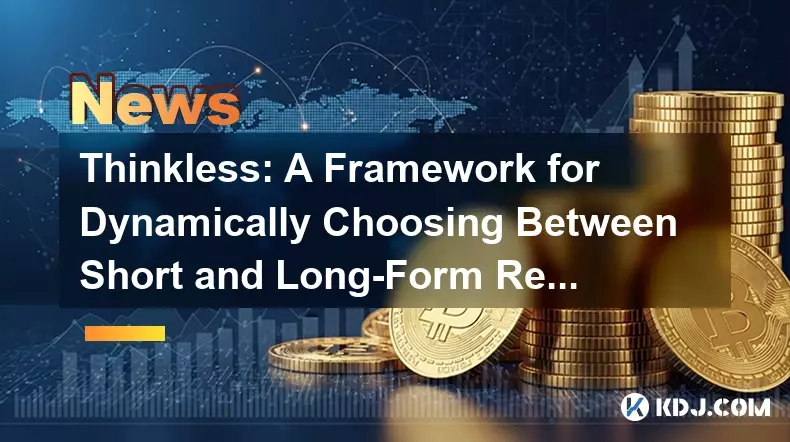 Thinkless: A Framework for Dynamically Choosing Between Short and Long-Form Reasoning in Language Models Thinkless: A Framework for Dynamically Choosing Between Short and Long-Form Reasoning in Language Models