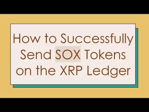 How to Successfully Send SOX Tokens on the XRP Ledger