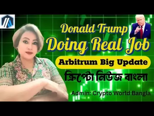 Arbritrum Coin的重要新聞I特朗普做真正的工作I Crypto Market上漲我的比特幣價格