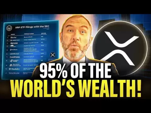 XRP ETF Fond Suivant: 95% de la richesse du monde va être en chaîne!