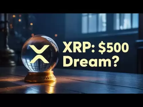 Un XRP de 500 $ est-il juste un rêve?