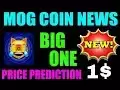 Mog Coin Prix Prediction 2025 - Combien vaut 1000 $ MOG en 2025?