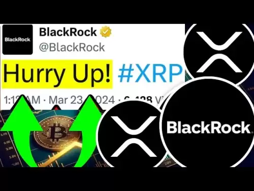 Große Neuigkeiten! BlackRock ist kurz davor, die Flut auf XRP -Inhabern zu entfesseln