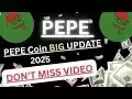 ペペコイン価格予測2025 ||今日のペペコインニュース|| Pepe Crypto価格予測2025