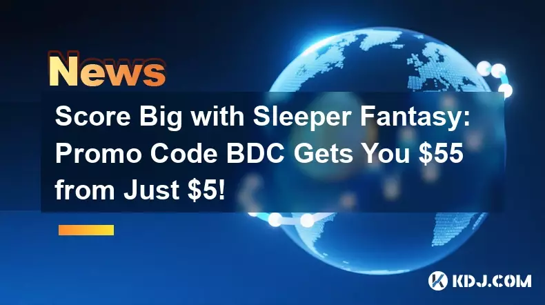 与卧铺幻想相比，得分大：促销代码BDC从仅$ 5就可以为您$ 55！