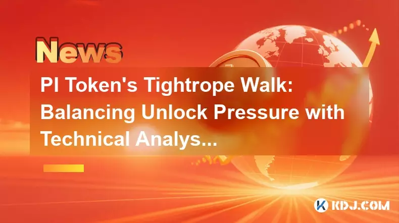 PI Token's Tightrope Walk: Balancing Unlock Pressure with Technical Analysis