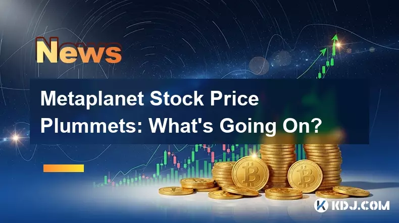 Metaplanet Stock Price Plummets: What's Going On?