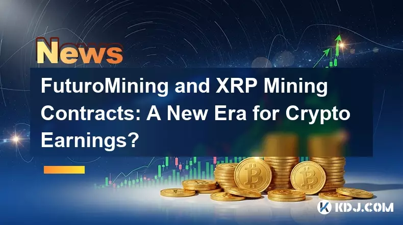 미래 및 XRP 채굴 계약 : 암호화 수입의 새로운 시대? 미래 및 XRP 채굴 계약 : 암호화 수입의 새로운 시대?