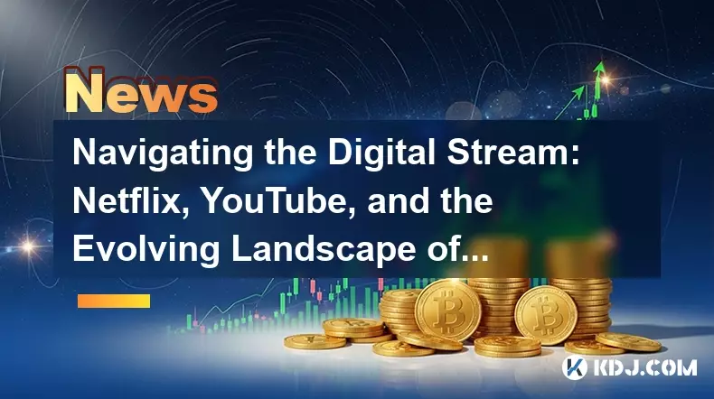 Navigating the Digital Stream: Netflix, YouTube, and the Evolving Landscape of Content Filtering