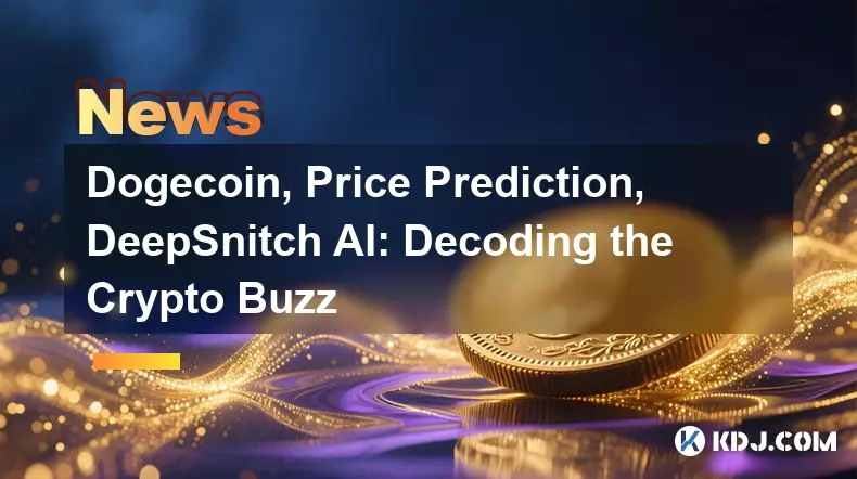 Dogecoin, Price Prediction, DeepSnitch AI: Decoding the Crypto Buzz