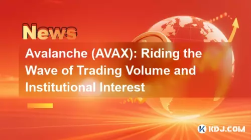 Avalanche (AVAX): surfant la vague de volume commercial et d'intérêt institutionnel