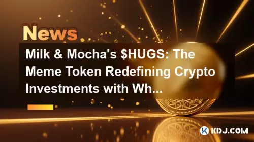 Milk & Mocha's $HUGS: The Meme Token Redefining Crypto Investments with Whitelist Mania Milk & Mocha's $HUGS: The Meme Token Redefining Crypto Investments with Whitelist Mania