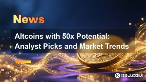Altcoins mit 50 -facher Potenzial: Analysten -Picks und Markttrends