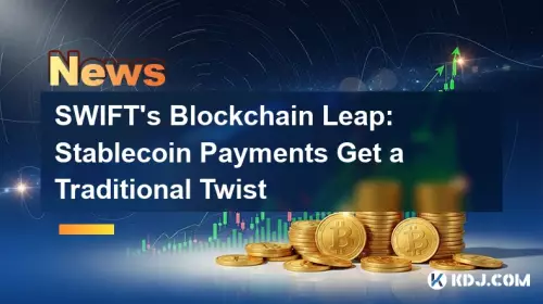 SWIFT's Blockchain Leap: Stablecoin Payments Get a Traditional Twist