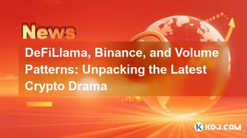 DeFiLlama, Binance, and Volume Patterns: Unpacking the Latest Crypto Drama