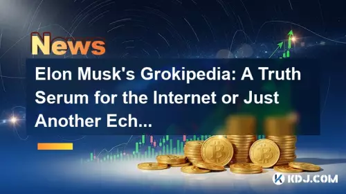 Elon Musk's Grokipedia: A Truth Serum for the Internet or Just Another Echo Chamber?