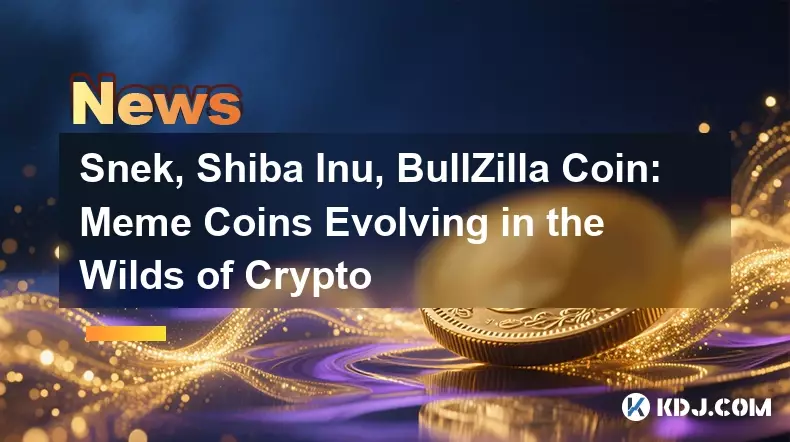 Snek, Shiba Inu, BullZilla Coin: Meme Coins Evolving in the Wilds of Crypto