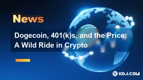 Dogecoin, 401 (k) s, et le prix: une balade sauvage en crypto
