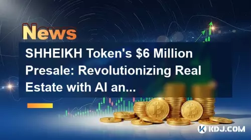La prévente de 6 millions de dollars de Shheikh Token: révolutionner l'immobilier avec l'IA et la blockchain?