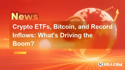 Crypto ETFs, Bitcoin, and Record Inflows: What's Driving the Boom?