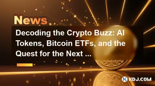 Decoding the Crypto Buzz: AI Tokens, Bitcoin ETFs, and the Quest for the Next $1 Crypto