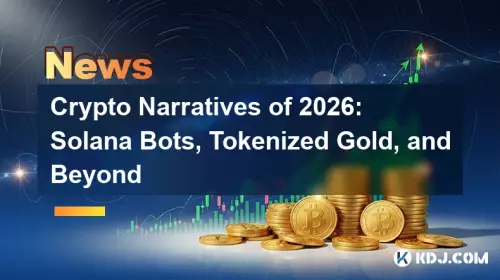 Crypto Narratives of 2026: Solana Bots, Tokenized Gold, and Beyond