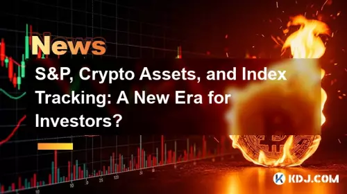 S&P, Crypto Assets, and Index Tracking: A New Era for Investors?
