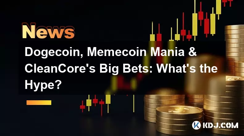 Dogecoin, Memecoin Mania & CleanCore's Big Bets: What's the Hype?