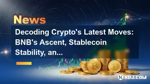 Décoder les derniers mouvements de la crypto: ascension de BNB, stabilité de la stablecoin et perspectives haussières de Bitcoin