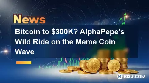 Bitcoin à 300 000 $ ? La course sauvage d'AlphaPepe sur la vague Meme Coin