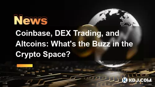 Coinbase、DEX取引、およびアルトコイン: 暗号空間の話題は何ですか?