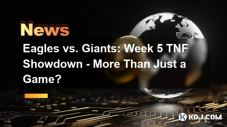 Eagles vs. Giants: Week 5 TNF Showdown - More Than Just a Game?