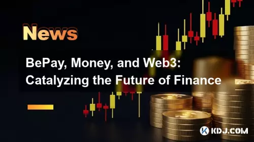 BePay, Money und Web3: Katalysator für die Zukunft des Finanzwesens BePay, Money und Web3: Katalysator für die Zukunft des Finanzwesens