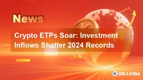 Crypto ETPs Soar: Investment Inflows Shatter 2024 Records