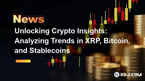 Unlocking Crypto Insights: Analyzing Trends in XRP, Bitcoin, and Stablecoins Unlocking Crypto Insights: Analyzing Trends in XRP, Bitcoin, and Stablecoins