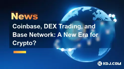 Coinbase, DEX Trading, and Base Network: A New Era for Crypto? Coinbase, DEX Trading, and Base Network: A New Era for Crypto?