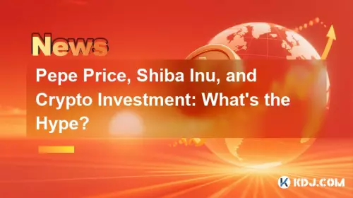 Pepe Price, Shiba Inu et investissement crypto : quel est le battage médiatique ?