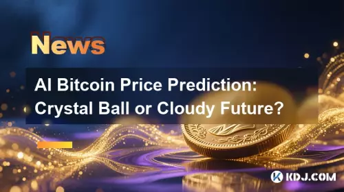 AI Bitcoin Price Prediction: Crystal Ball or Cloudy Future? AI Bitcoin Price Prediction: Crystal Ball or Cloudy Future?